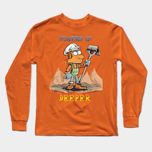 Miners Humour Long Sleeve T-Shirt